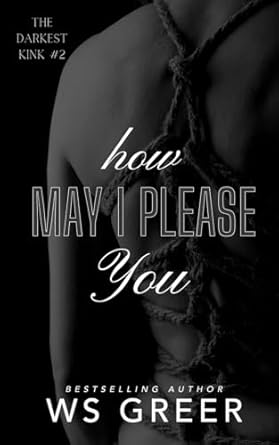 How May I Please You