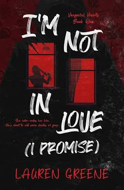 I’m Not In Love