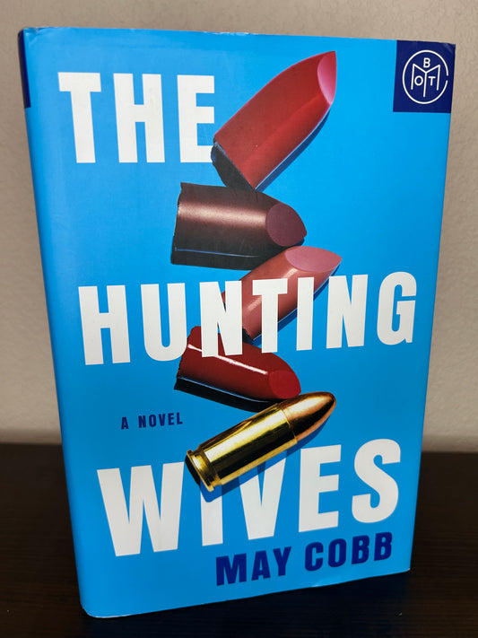The Hunting Wives