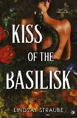 Kiss of the Basilisk